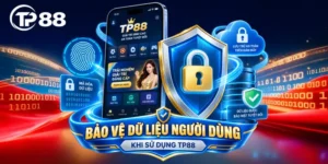 Bảo Vệ Dữ Liệu Người Dùng Khi Sử Dụng TP88